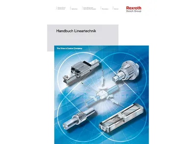 Bosch Rexroth R310DE2017 – TECHNICAL BOOK LINEARTECHNIK: DE Bosch Rexroth R310DE2017 – TECHNICAL BOOK LINEARTECHNIK: DE