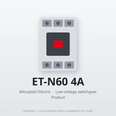 Mitsubishi Electric ET-N60 4A – Mitsubishi Low-voltage switchgear Related Equipment Mitsubishi Electric ET-N60 4A – Mitsubishi Low-voltage switchgear Related Equipment